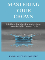 Mastering Your Crown