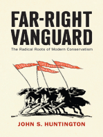 Far-Right Vanguard: The Radical Roots of Modern Conservatism