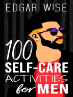 100 Self-Care Activities for Men