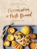 Mooncakes and Milk Bread: Sweet and   Savory Recipes Inspired by Chinese Bakeries