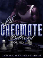 Lil Checmate Betrayal: Round I
