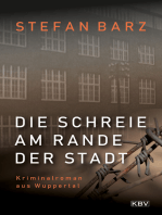 Die Schreie am Rande der Stadt: Kriminalroman aus Wuppertal