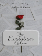 The Evolution of Love: Poems and other stuff . . .