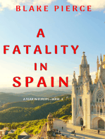 A Fatality in Spain (A Year in Europe—Book 4)