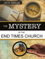 The Mystery of The End Times Church