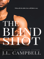 The Blind Shot