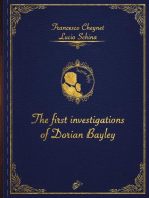 THE FIRST INVESTIGATIONS OF DORIAN BAYLEY