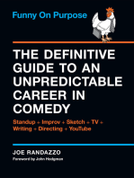 Funny on Purpose: The Definitive Guide to an Unpredictable Career in Comedy