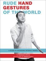Rude Hand Gestures of the World: A Guide To Offending Without Words