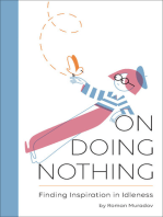 On Doing Nothing: Finding Inspiration in Idleness