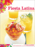 Fiesta Latina: Fabulous Food for Sizzling Parties