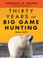 Thirty Years of Big Game Hunting
