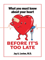 What You Must Know About Your Heart Before It's Too Late