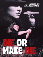 Die or Make Die