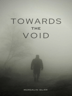 Towards the Void