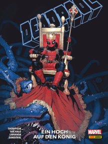 Deadpool Paperback 4 - Ein Hoch auf den König