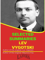 Lev Vygotski: Selected Summaries: SELECTED SUMMARIES