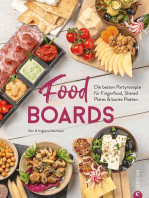 Trend-Kochbuch: Food Boards - Die besten Partyrezepte für Fingerfood, Shared Plates und bunte Platten.: So macht das kalte Buffet wieder richtig Spaß.