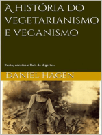 A história do vegetarianismo e veganismo.: Série AondaFood