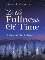 In the Fullness of Time: Tales of the Christ