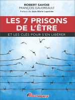 Les 7 PRISONS DE L'ETRE: et les clés pour s'en libérer