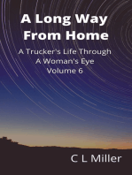 A Long Way From Home: A Trucker's Life Through A Woman's Eye Volume 6