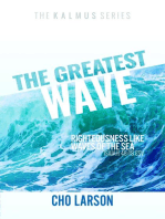 The Greatest Wave: Righteousness Like Waves of the Sea (Isaiah 41: 18 ESV)