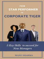 From Star Performer to Corporate Tiger