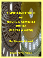 A Spotlight Tour of Mosta and Xewkija Domes (Malta/Gozo) - Up, Close and Personal