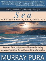 Sea: The Waters God Gives Us: The Spiritual Journey, #1