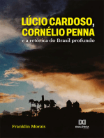 Lúcio Cardoso, Cornélio Penna e a retórica do Brasil profundo