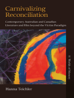 Carnivalizing Reconciliation: Contemporary Australian and Canadian Literature and Film beyond the Victim Paradigm