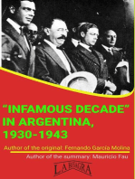 "Infamous Decade" In Argentina, 1930-1943: UNIVERSITY SUMMARIES