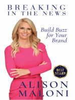 Breaking in the News: Build Buzz for Your Brand