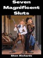 Seven Magnificent Sluts