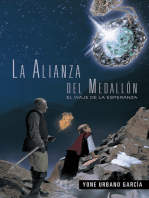 La Alianza Del Medallón: El Viaje De La Esperanza