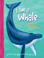 I Am a Whale: The Life of a Humpback Whale