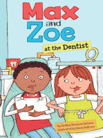 Max and Zoe at the Dentist