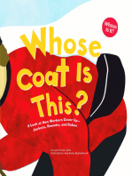 Whose Coat Is This?: A Look at How Workers Cover Up - Jackets, Smocks, and Robes