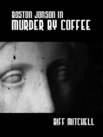 Boston Jonson in Murder by Coffee