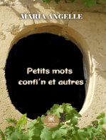 Petits mots confi’n et autres: Recueil