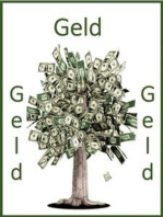 Geld, Geld, Geld