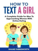 How to text a girl: A Complete Guide for Men To Approaching Women With Online Dating