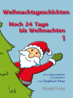 Weihnachtsgeschichten: Noch 24 Tage bis Weihnachten 1