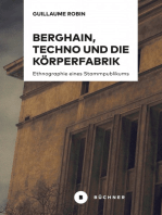 Berghain, Techno und die Körperfabrik: Ethnographie eines Stammpublikums