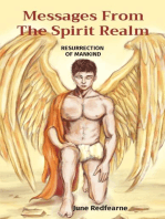 Messages From The Spirit Realm: RESURRECTION  OF MANKIND