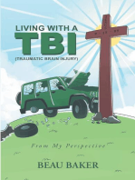 Living with A TBI (Traumatic Brain Injury): From My Perspective