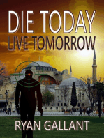 Die Today, Live Tomorrow: John Burke, #2