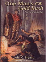 One Man's Gold Rush