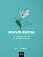 Khadidsche: Die erste Muslimin und Ehefrau des Propheten